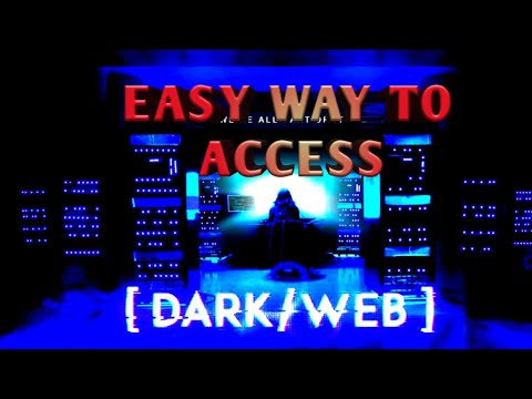 how do i access dark web